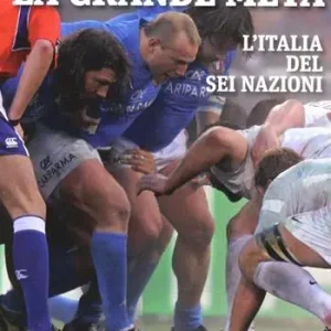 Prezzo Scontato La grande meta. L‘Italia del Sei Nazioni