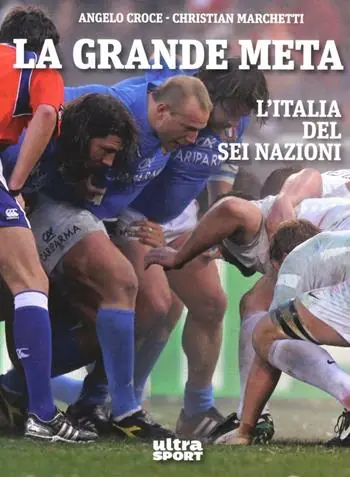 Prezzo Scontato La grande meta. L‘Italia del Sei Nazioni