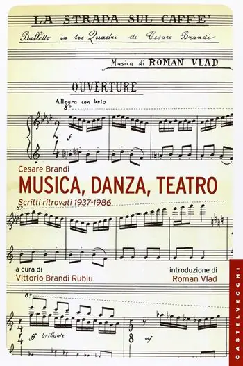 Prezzo Basso Musica, danza, teatro. Scritti ritrovati 1937-1986
