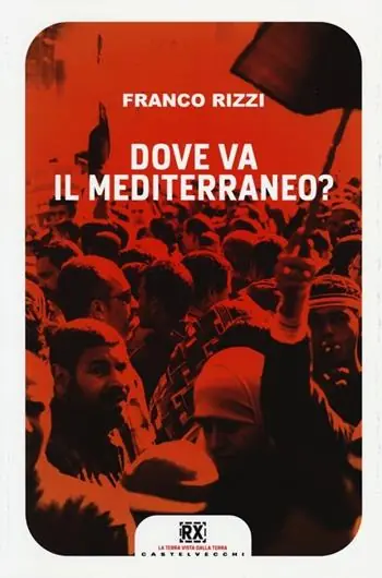 Dove va il Mediterraneo? Subito Disponibile