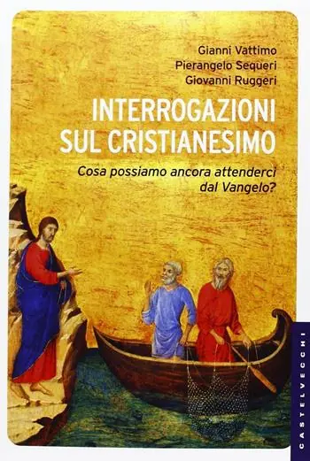 Professionale Interrogazioni sul cristianesimo. Cosa possiamo aspettarci dal Vangelo?