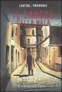Il sangue della mala Pagamento Sicuro