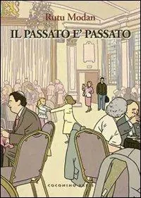 Il passato è passato Vendita Finale