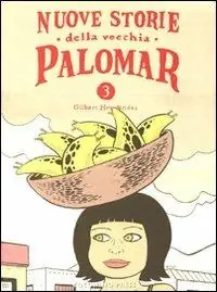 Nuove storie della vecchia Palomar. Vol. 3 Ultimissimo Modello