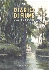 Diario di fiume e altre storie Prezzo Basso