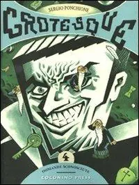 Prezzo Conveniente Domande sconosciute. Grotesque. Vol. 4