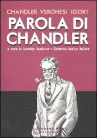 Offerta Speciale Parola di Chandler. Ediz. illustrata