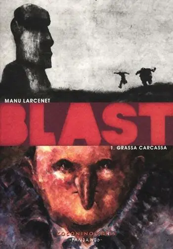 Blast. Vol. 1 Grassa carcassa Novità