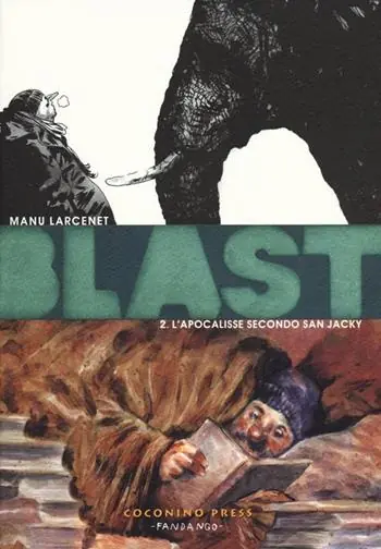 Blast. Vol. 2 L‘ apocalisse secondo San Jacky Consegna Rapida
