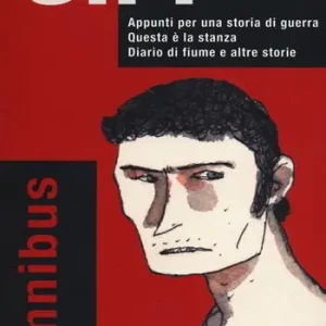 Appunti per una storia di guerra-Questa è la stanza-Diario di fiume e altre storie. Vol. 2 Sconto