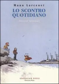 Spedizione Espresso Lo scontro quotidiano. Ediz. integrale