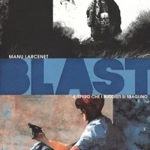 Promozione Blast. Vol. 4 Spero che i buddisti si sbaglino
