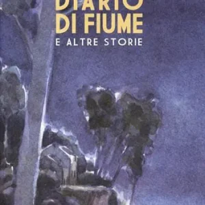 Subito Disponibile Diario di fiume e altre storie