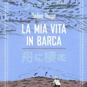 La mia vita in barca. Vol. 1 Radure sconfinate A Buon Prezzo