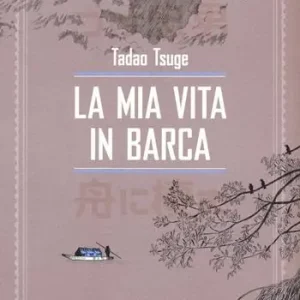 La mia vita in barca. Vol. 2 Alla deriva Compra Online