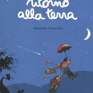 Ritorno alla terra. Ediz. integrale Nuovo Arrivo