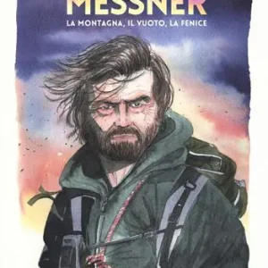 Super Prezzo Messner. La montagna, il vuoto, la fenice