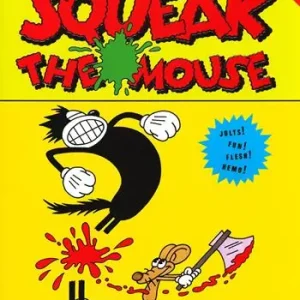 Esclusivo Squeak the mouse