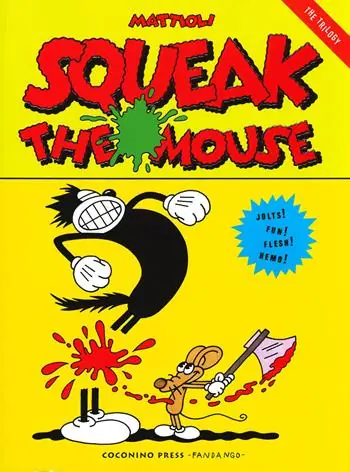 Esclusivo Squeak the mouse
