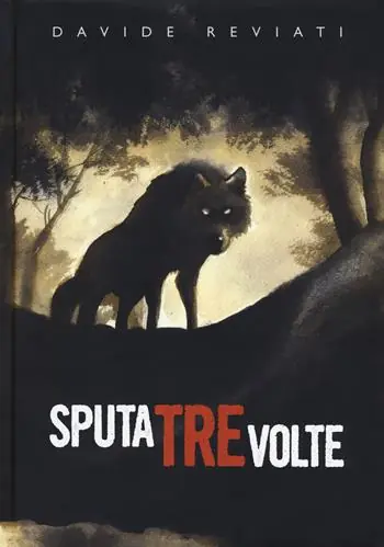 Sputa tre volte. Nuova ediz. Sconto