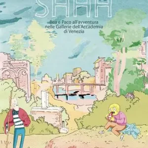 Occasione Shhh. Bea e Paco all‘avventura nelle Gallerie dell‘Accademia di Venezia