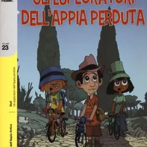 Gli esploratori dell‘Appia perduta Occasione