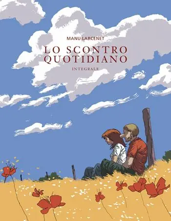 Prezzo Conveniente Lo scontro quotidiano. Ediz. integrale