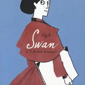 A Buon Prezzo Swan. Vol. 1 bevitore di assenzio, Il.
