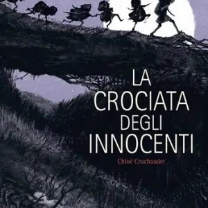 Scelto Dai Clienti La crociata degli innocenti