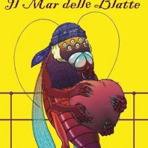 Il Mar delle Blatte Promozione Esclusiva