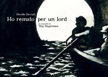 Ho remato per un Lord. Un racconto di Stig Dagerman Occasione