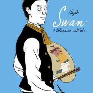 Swan. Vol. 3 Colazione sull‘erba Quantità Limitata