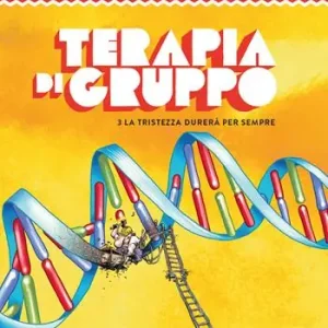 Terapia di gruppo. Vol. 3 La tristezza durerà per sempre Subito Disponibile