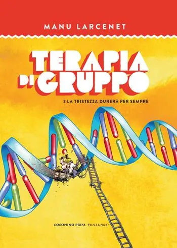 Terapia di gruppo. Vol. 3 La tristezza durerà per sempre Subito Disponibile