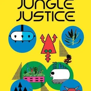 Jungle justice Solo Oggi
