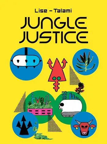 Jungle justice Solo Oggi