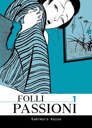 Consegna Rapida Folli passioni. Vol. 1
