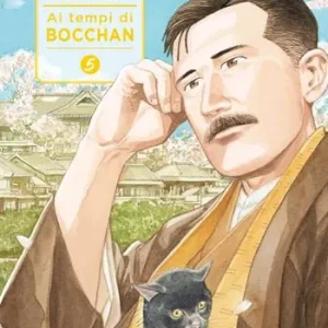 Ai tempi di Bocchan. Vol. 5 L‘ autunno e la danzatrice Subito Disponibile