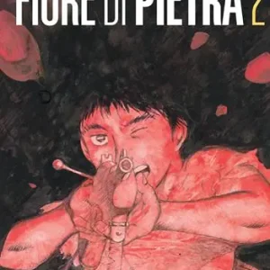 Solo Oggi Fiore di pietra. Vol. 2