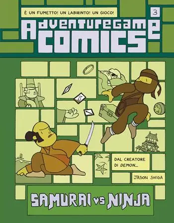Adventuregame. Vol. 3 Samurai vs. Ninja Solo Oggi