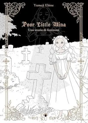 Prezzo Basso Poor little Mina. Una storia di fantasmi