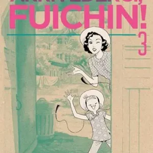 Arrivederci Fuichin!. Vol. 3 Offerta Del Giorno