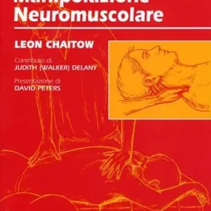 Moderne tecniche di manipolazione neuromuscolare Must-Have