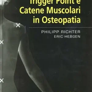Scelto Dai Clienti Trigger point e catene muscolari in osteopatia
