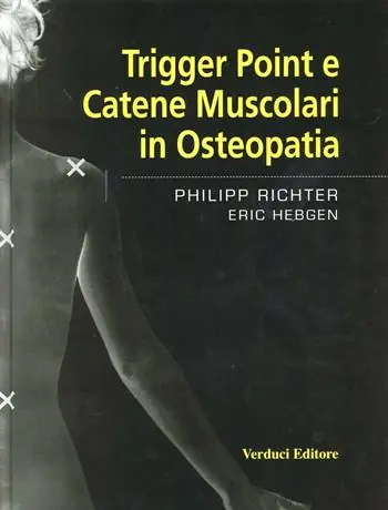 Scelto Dai Clienti Trigger point e catene muscolari in osteopatia