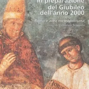 Piano di intervento in preparazione del giubileo dell‘anno 2000 Ultima Occasione