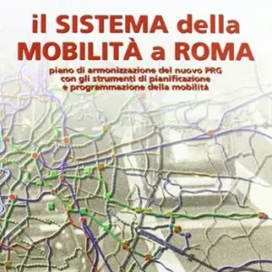 Il sistema della mobilità a Roma Promozione