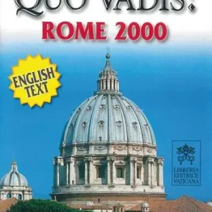 Offerta Limitata Quo vadis? Rome 2000. Ediz. inglese