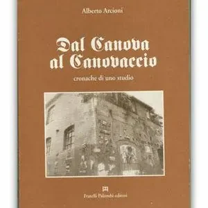 Prezzo Di Fabbrica Dal Canova al canovaccio. Cronache di uno studio