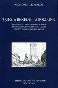Nuova Collezione «Questa benedetta Bologna»